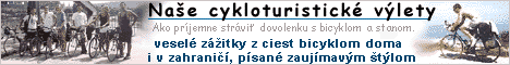 Nae cykloturistick vlety (zitky z ciest bicyklom doma i v zahrani)